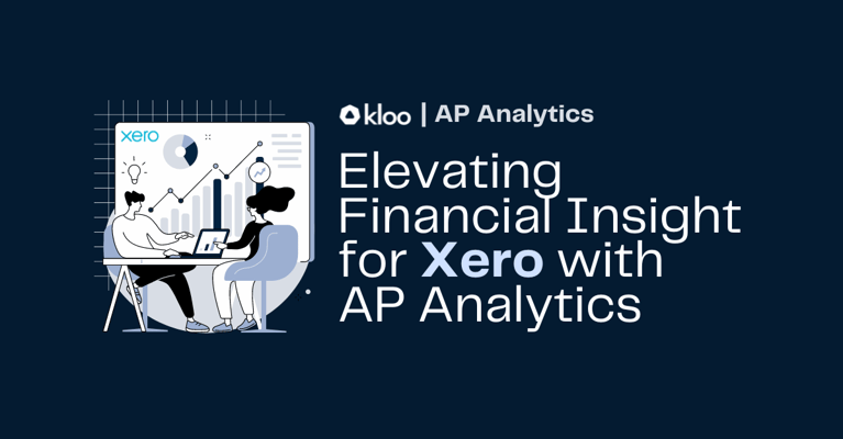 Elevating Financial Insight for Xero with Kloo's AP Analytics